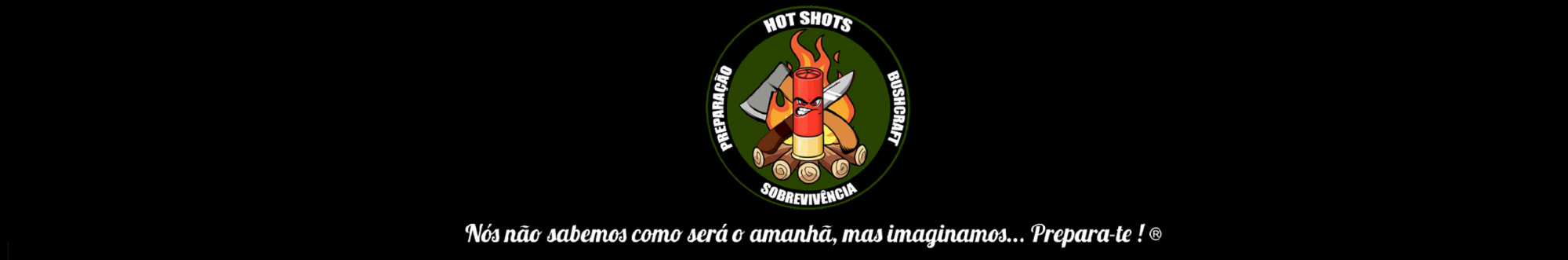 Hot Shots Sobrevivência Preparação e Bushcraft
